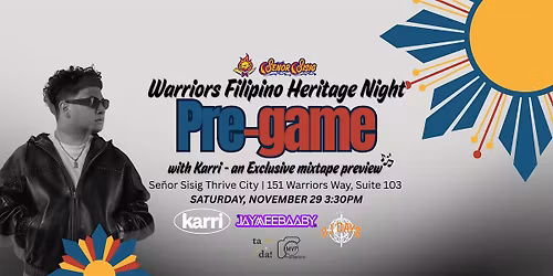 Se\u00f1or Sisig Warriors Filipino Heritage Night Pre-Game with Karri