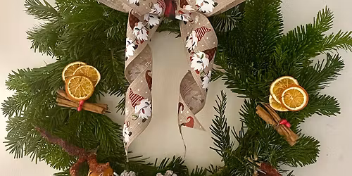 Wreath Making Workshop  - several dates available, see below