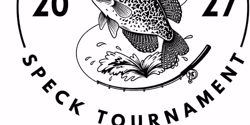 7 th Annual Berkeley Labaw Memorial Speckled Perch Tournament 