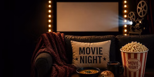 Soup and Movie Evening Fundraiser 
