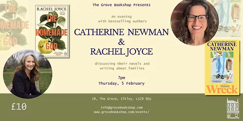 An Evening with Catherine Newman & Rachel Joyce