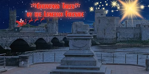 Christmas Tales by The Limerick Fireside