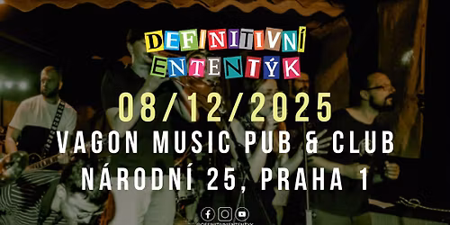 \ud83c\udfb8 Definitivn\u00ed Entent\u00fdk \u2013 Praha \/ Vagon Music Pub & Club