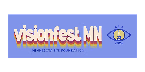 VisionFestMN 2026 : Minnesota Eye Foundation's 3-Band Benefit Concert