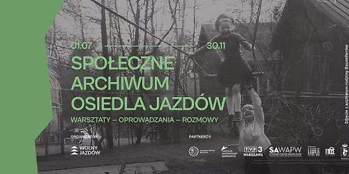Spo\u0142eczne Archiwum Osiedla Jazd\u00f3w | Do\u0142\u0105cz!