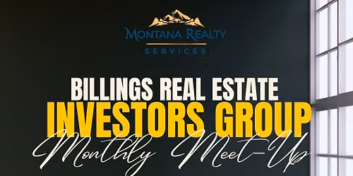 Billings Real Estate Investors Group Meet-Up