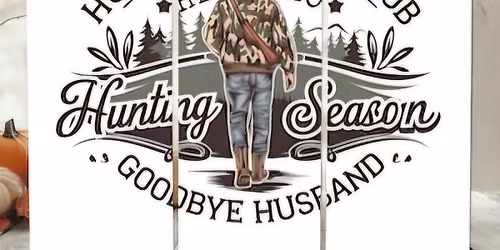 Hunting Wives Day Out!