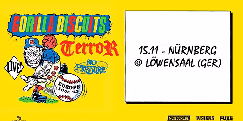 Gorilla Biscuits + Terror \/\/\/ Europe Tour 2025 \/\/\/ N\u00fcrnberg