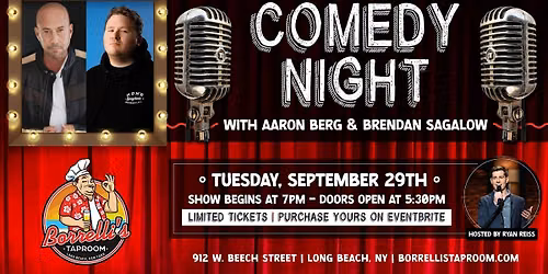 Aaron Berg and Brendan Sagalow Comedy Night @Borrelli's Taproom