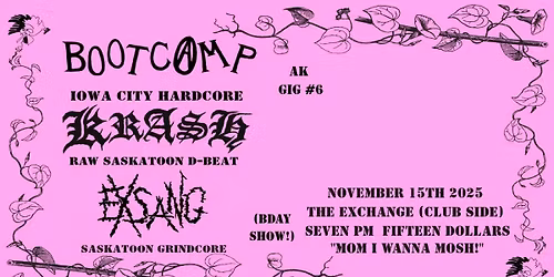 Bootcamp, Krash, Exsang