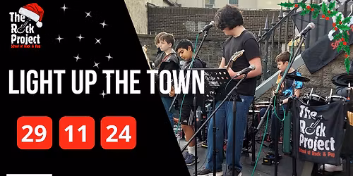 Rock Project Student Are Proud To Be Opening "Light Up The Town" with 2 sets of great music