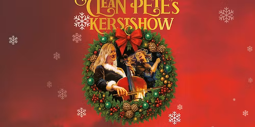 Clean Pete's Kerstshow | LantarenVenster Rotterdam