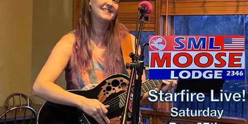 Starfire Live! at SML Moose Lodge #2346