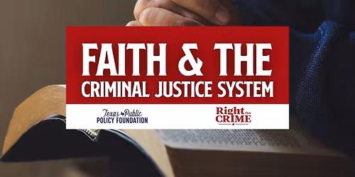 Faith & the Criminal Justice System