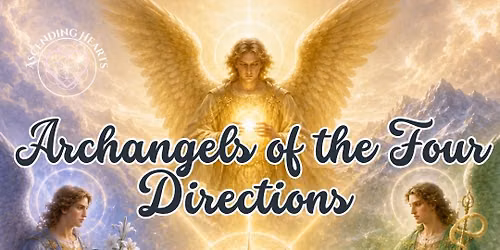 Archangels of the Four Directions: An Immersive Journey