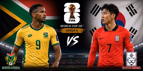 South Africa vs. South Korea - World Cup 26