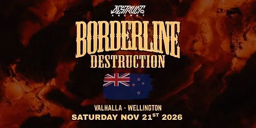 Borderline Destruction Festival NZ - 2026