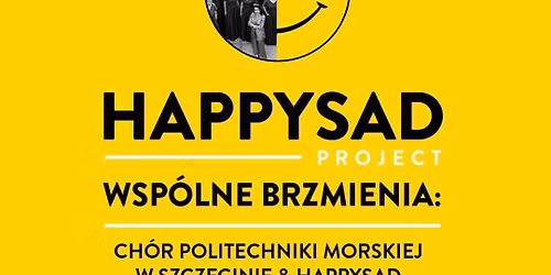 Ch\u00f3r Politechniki Morskiej w Szczecinie & Happysad