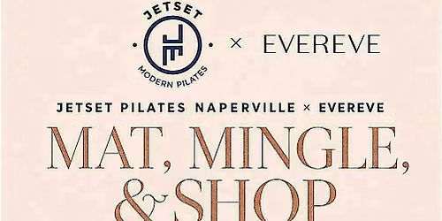 MAT, MINGLE, & SHOP
