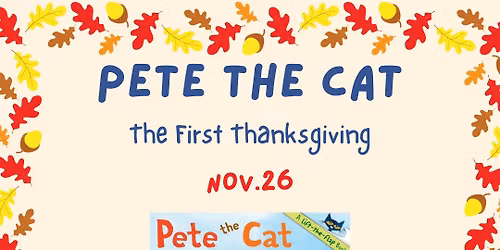 Pete the Cat - The First Thanksgiving