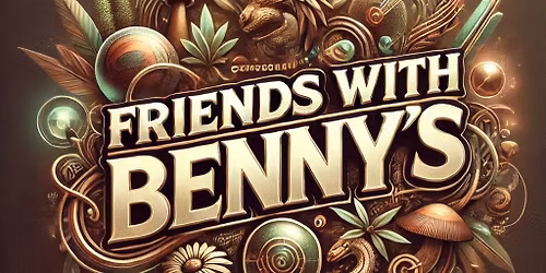 Friends w\/ Benny's @ John Barleycorn