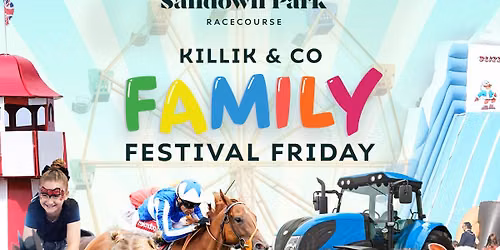 Killik & Co Family Festival Friday
