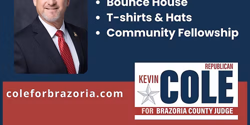 Campaign Kickoff for Kevin Cole for Brazoria County Judge