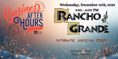 Business After Hours, December 10th @ Rancho Grande
