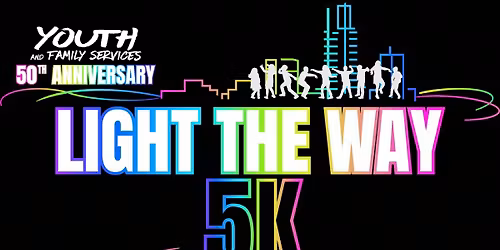 Light the Way 5K & Fun Run