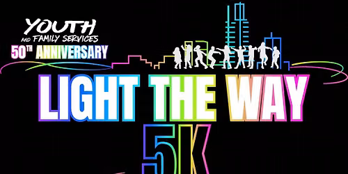 Light the Way 5K & Fun Run