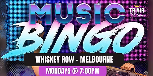 Music Bingo at Whiskey Row  - Melbourne - $100 in prizes!!