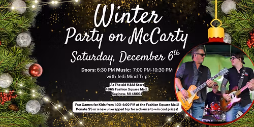 \ud83c\udf84\u2744\ufe0f Saturday Party on McCarty! \u2744\ufe0f\ud83c\udf84