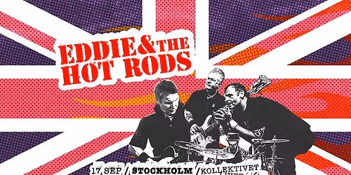 Eddie & The Hot Rods | Stockholm