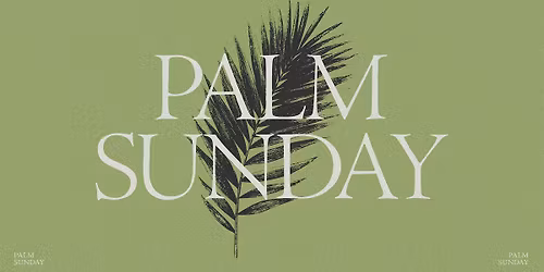 Palm Sunday at CLC Church