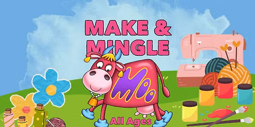 Make & Mingle MOO