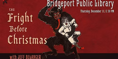 The Fright Before Christmas with Jeff Belanger