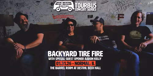 TourBus Concert Series: Backyard Tire Fire with Aaron Kelly Live in The Barrel Room