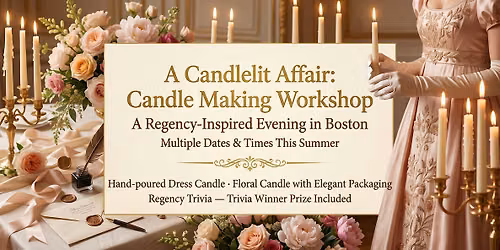 A Candlelit Affair: Regency Candle Making Workshop