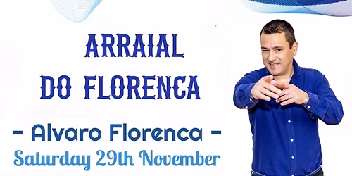 \ud83c\udf89\ud83c\udfb5 FESTIVAL DO FLORENCA \/ FLORAN\u00c7A\u2019S PARTY NIGHT \ud83c\udfb5\ud83c\udf89