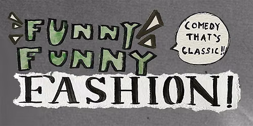 Funny Funny Fashion Comedy Show