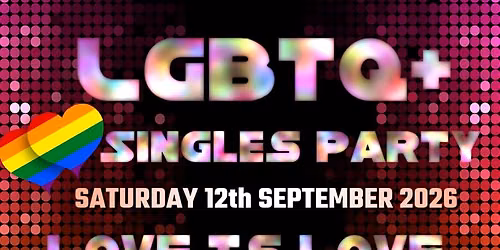 LGBTQ+ SINGLES PARTY !!