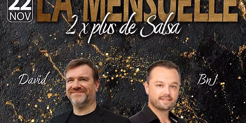 La Mensuelle 2x plus de Salsa