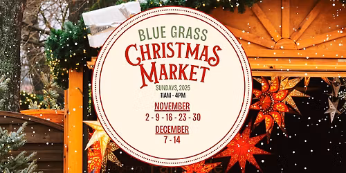 Blue Grass Christmas Market! \ud83c\udf84