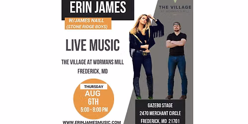 Nashville Singer-Songwriter Erin James w\/James Naill at The Village at Wormans Mill