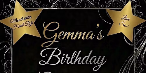 Gemma\u2019s 40th 