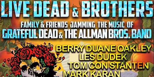 Live Dead & Brothers