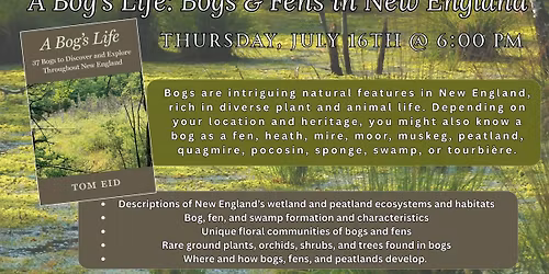 A Bog's Life: Bogs & Fens in New England