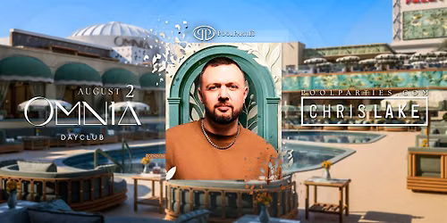 Chris Lake | OMNIA Dayclub | Vegas Pool Party Sunday