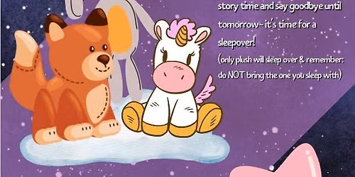 Pajama Storytime & Plush Sleepover