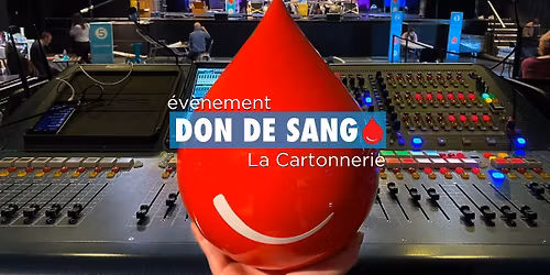 Don de sang \ud83e\ude78La Cartonnerie de Reims